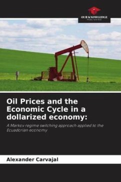 Oil Prices and the Economic Cycle in a dollarized economy: - Carvajal, Alexander