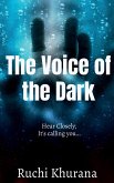 The voice of the Dark