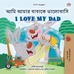 I Love My Dad (Bengali English Bilingual Book for Kids)