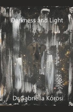 Darkness and Light - K&337;rösi, Gabriella