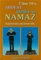 7den 70e Abdest Gusül ve Namaz - Cemil Coskun, F.