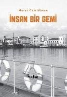 Insan Bir Gemi - Cem Miman, Murat