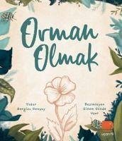 Orman Olmak - Gencay, Bengisu