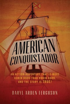 American Conquistador - Ferguson, Daryl Arden