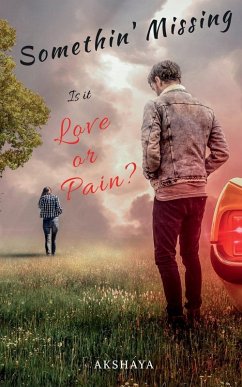 Cover Somethin' Missing Is it Love or Pain?