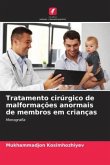 Tratamento cirúrgico de malformações anormais de membros em crianças