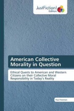 American Collective Morality in Question - Freeman, Paul