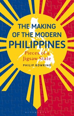 The Making of the Modern Philippines (eBook, PDF) - Bowring, Philip