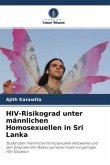 HIV-Risikograd unter männlichen Homosexuellen in Sri Lanka