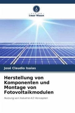Cover Herstellung von Komponenten und Montage von Fotovoltaikmodulen