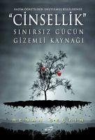 Cinsellik - Sinirsiz Gücün Gizemli Kaynagi - Seckin, Renan