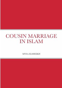 Cousin Marriage in Islam - Elsheikh, Mysa