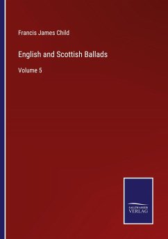 English and Scottish Ballads - Child, Francis James