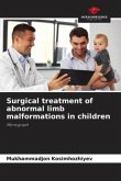 Surgical treatment of abnormal limb malformations in children
