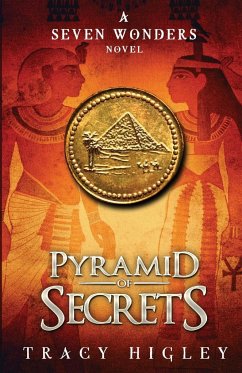 Pyramid of Secrets - Higley, Tracy