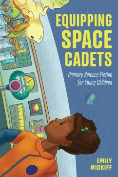 Equipping Space Cadets - Midkiff, Emily