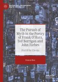 The Pursuit of Myth in the Poetry of Frank O'Hara, Ted Berrigan and John Forbes (eBook, PDF)
