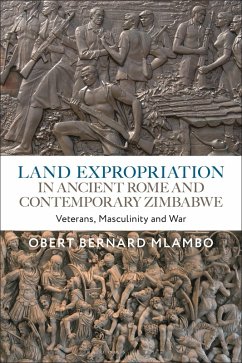 Cover Land Expropriation in Ancient Rome and Contemporary Zimbabwe (eBook, PDF)