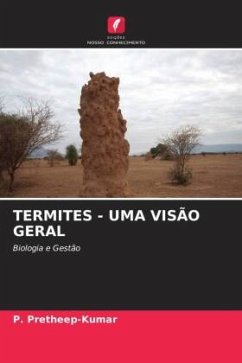 TERMITES - UMA VISÃO GERAL - Pretheep-Kumar, P.