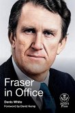 Fraser in Office