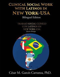 Clinical Social Work with Latinos in New York-USA - Garcés Carranza, Ph. D. César M.