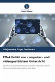 Effektivität von computer- und videogestütztem Unterricht