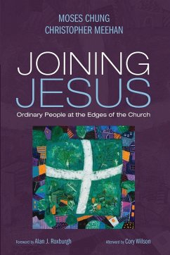 Joining Jesus - Chung, Moses; Meehan, Christopher