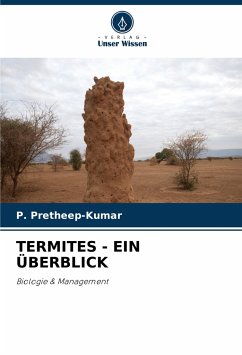 TERMITES - EIN ÜBERBLICK - Pretheep-Kumar, P.