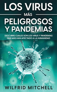 Los Virus más Peligrosos y Pandemias - Mitchell, Wilfrid