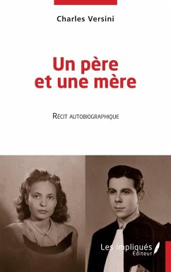 Un père et une mère - Versini, Charles