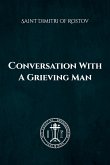 Conversation of a Grieving Man