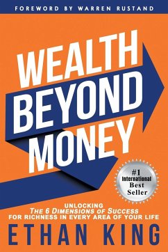 Wealth Beyond Money - King, Ethan