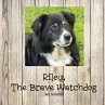 Riley the Brave Watchdog - Bild 1