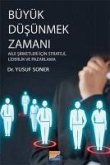 Büyük Düsünmek Zamani