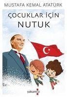 Cocuklar Icin Nutuk - Kemal Atatürk, Mustafa