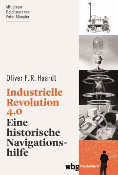Industrielle Revolution 4.0 - Haardt, Oliver