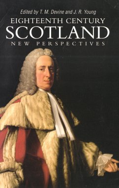 Eighteenth Century Scotland (eBook, ePUB) - Devine, Tom M.; Young, John R.