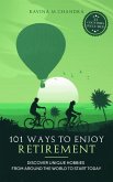101 Ways to Enjoy Retirement (eBook, ePUB)