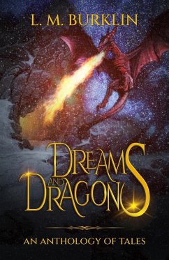 Dreams & Dragons - Burklin, L. M.