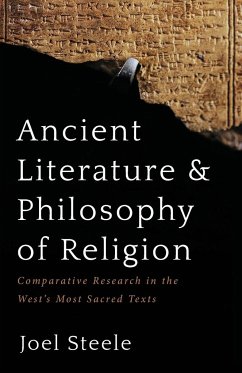 Ancient Literature and Philosophy of Religion - Steele, Joel