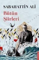 Bütün Siirleri - Ali, Sabahattin