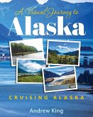 A Visual Journey to Alaska