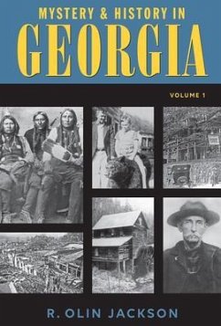 Mystery & History in Georgia (Volume I) (eBook, ePUB) - Jackson, R.