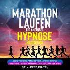 Marathon laufen für Anfänger - Hypnose / Meditation (MP3-Download)