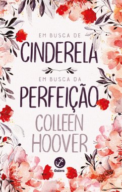 Em busca de Cinderela / Em busca da perfeição (eBook, ePUB) - Hoover, Colleen