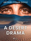 A Desert Drama (eBook, ePUB)