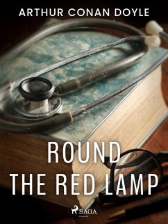 Round the Red Lamp (eBook, ePUB) - Doyle, Arthur Conan