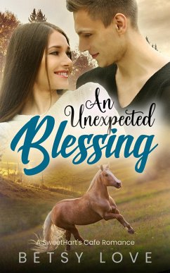 Cover An Unexpected Blessing (SweetHart's Cafe Romance, #1) (eBook, ePUB)