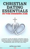 Christian Dating Essentials in the Modern Age (eBook, ePUB)