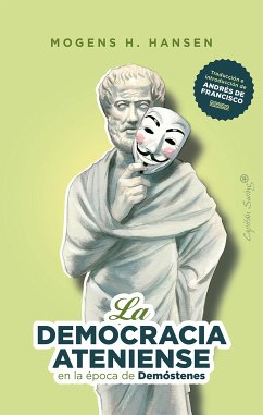 La democracia ateniense en la época de Demóstenes (eBook, ePUB) - Hansen, Morgen H.